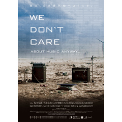 WE DON'T CARE ABOUT MUSIC ANYWAY...